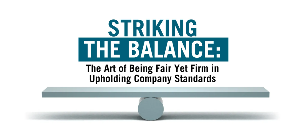 Strategies for Being Firm Yet Fair